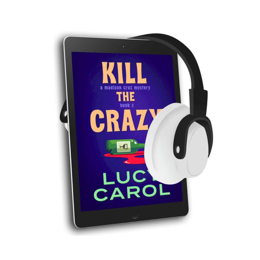 Kill the Crazy (AUDIOBOOK)