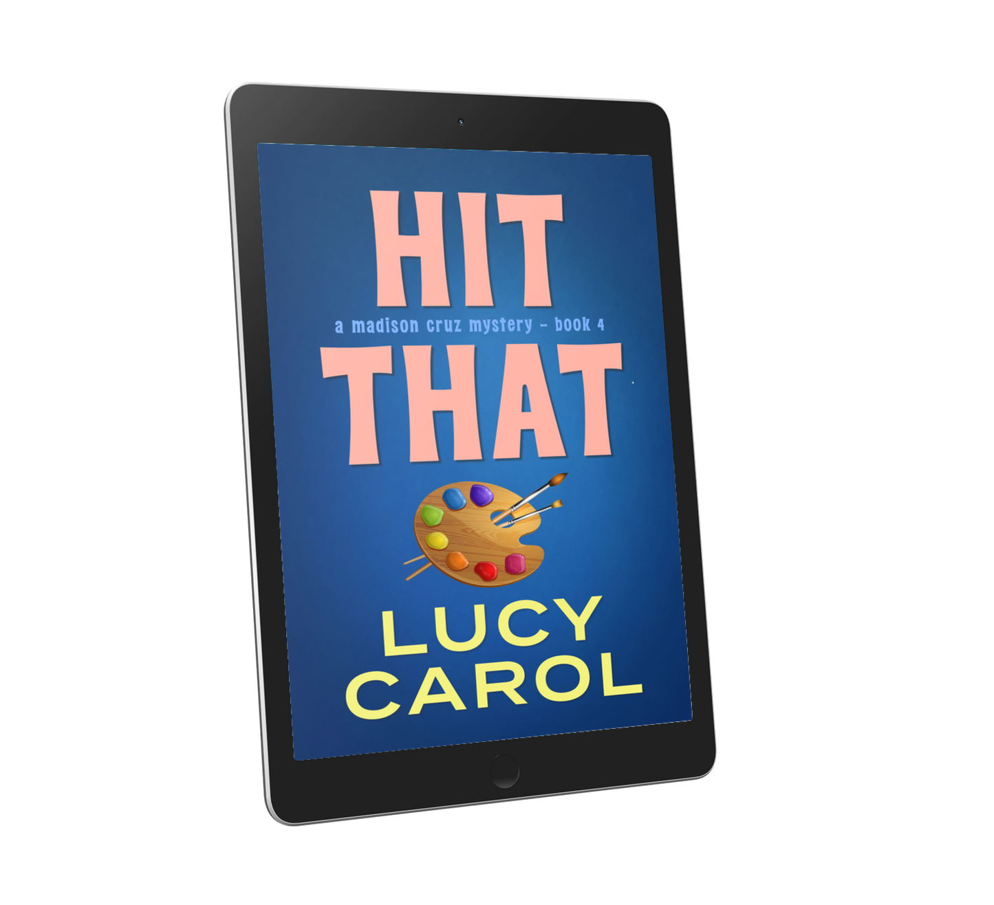 Hit That, Madison Cruz Mystery #4 EBOOK